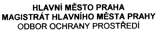 HLAVNí MÌSTO PRAHA MAGISTRÁT HLAVNíHO MÌSTA PRAHY ODBOR OCHRANY PROSTØEDi Váš dopis zn. È.j. MHMP-111766/2005/00PNI/EIN140-2/Nov Vyøizuje/ linka Ing. Novotný/4278 Datum 15.7.2005 podle 7 zákona è.