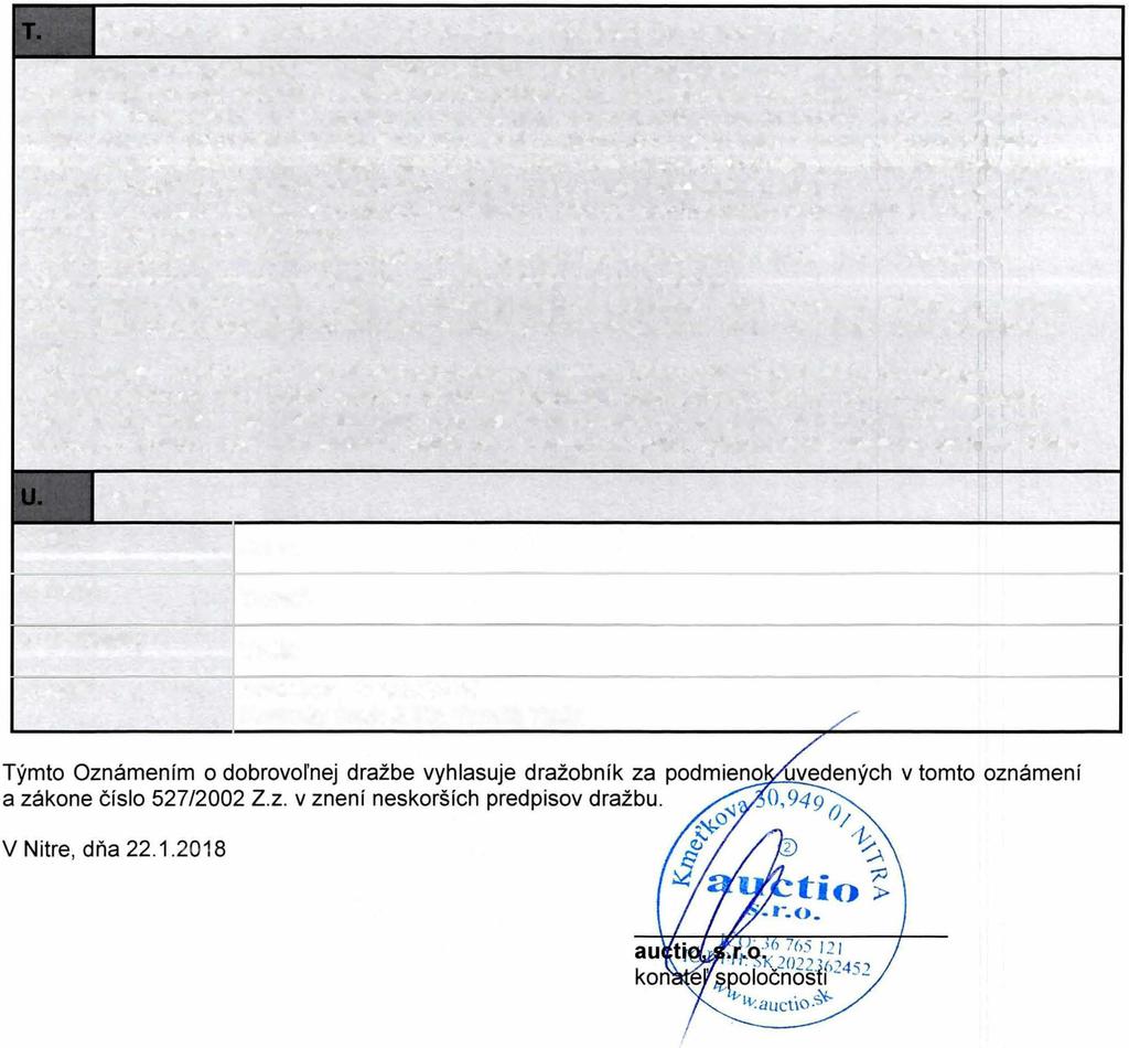 ' r Poučenie podľa 21 ods. 2 až 6 zákona č. 527/2002 Z.z. o dobrovoľných dražbách: 1.