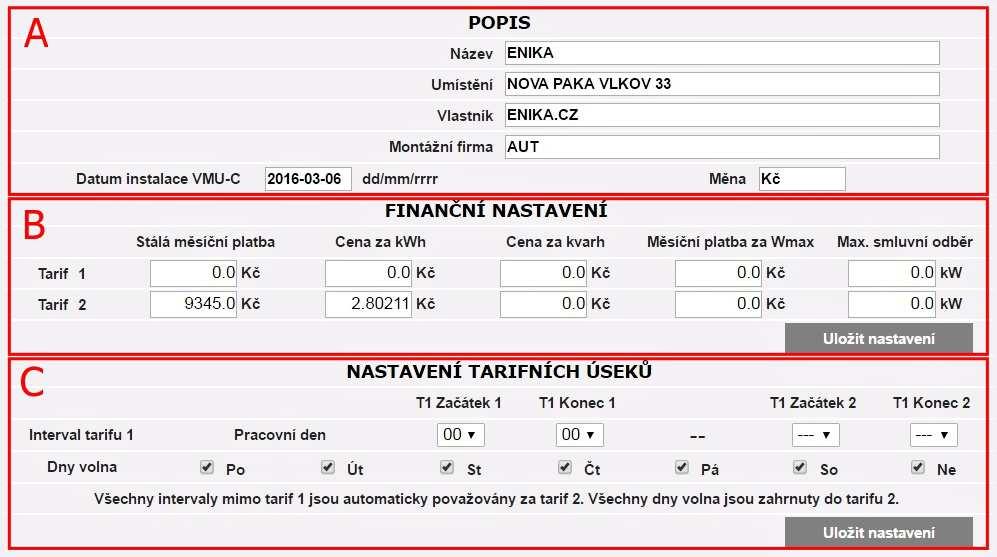 5) Identifikační údaje o místu instalace, ceny a tarify Klikněte na menu Nastavení Systém Informace Popis se otevře tabulka s následujícími možnostmi.