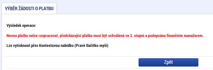 2.2 Založení (průběžné) žádosti o platbu v IS KP14+ Průběžná ŽoP ex-ante/žop ex-post se zakládá