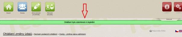 Upozornění: Toto pole nemusí být vždy aktivní. To může nastat v případě, že nedošlo k vyznačení doručení výzvy k doplnění v RZPRO.