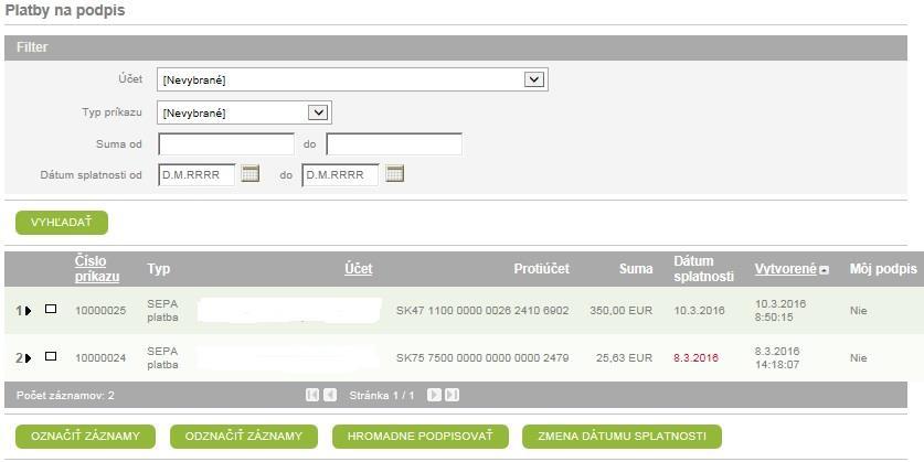 Menu - Platby - Platby na podpis Filter pre výber platieb čakajúcich na podpis Potrebné vybrať platbu - zaškrtnúť Kliknutím na sa zobrazí detail