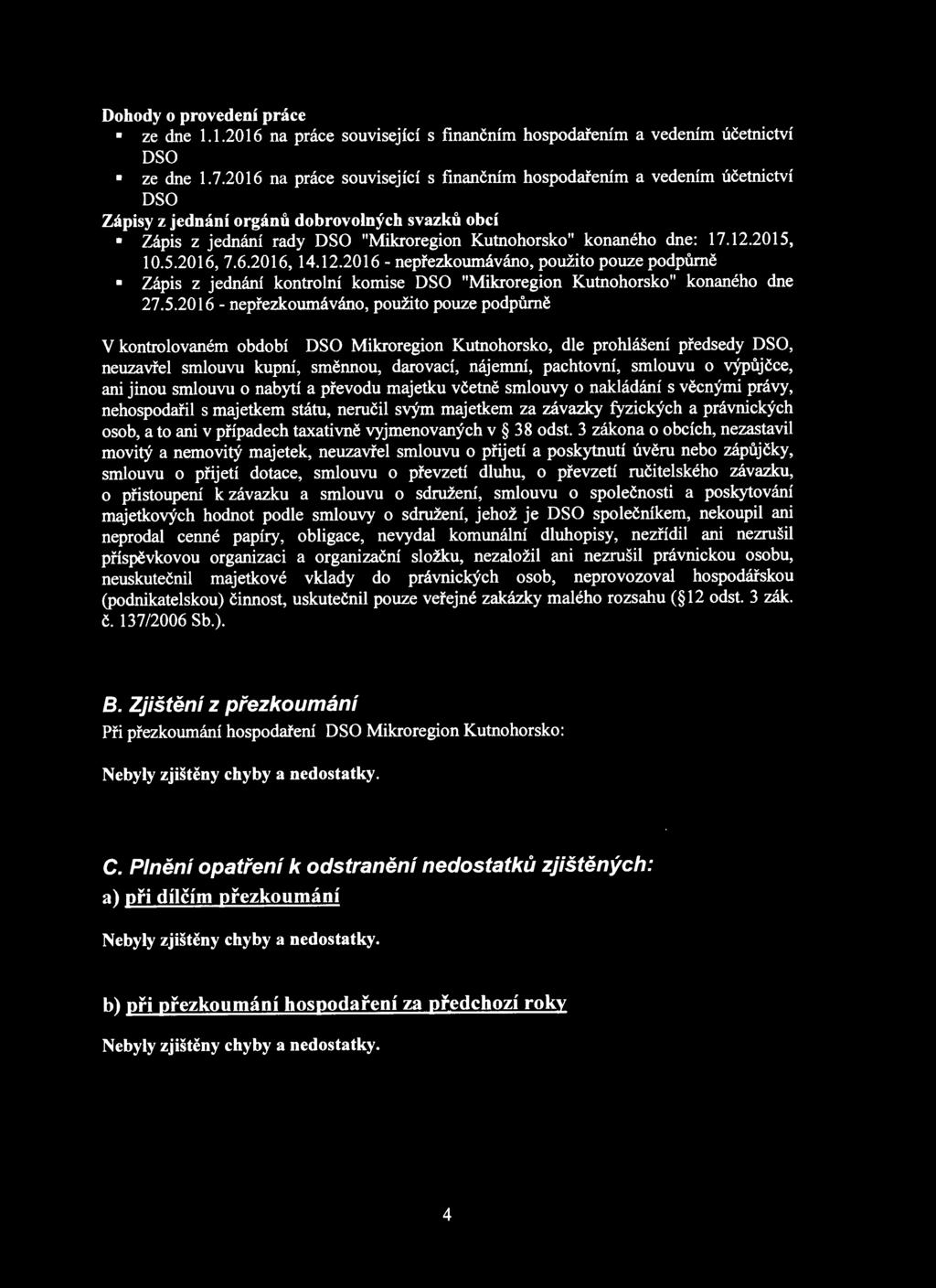 Dohody o provedení práce ze dne 1.1.2016 na práce související s finančním hospodařením a vedením účetnictví DSO ze dne 1.7.