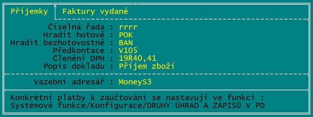 Export dokladů do účetního systému Money S3 Nastavuje se stejně jako ostatní účetní programy v Lokální konfiguraci, sekce Účetnictví.