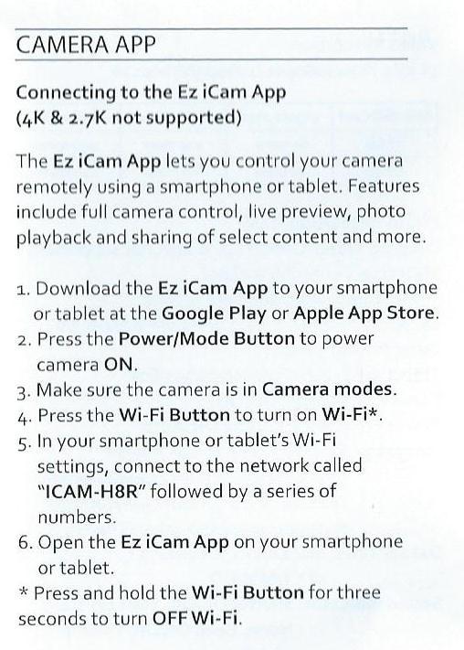 Aplikace kamery- připojením ke aplikaci Ez icam App. Je možné kameru dálkově ovládat pomocí displeje chytrého telefonu. Také umožňuje náhled, přehrávání, sdílení a další funkce.