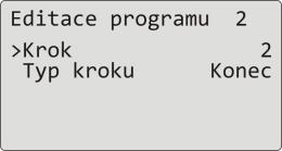 Program Přejděte na další krok programu Pomocí šipek přejděte na nastavení kroku (parametr Krok ) a nastavte krok č. 2.