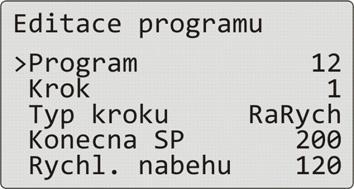 Editace kroku RaCas Program číslo spuštěného programu, Krok číslo aktuálního kroku programu, Typ kroku typ aktuálního kroku, Konecna SP konečná žádaná hodnota aktuálního kroku, možno EDITOVAT, Zb.