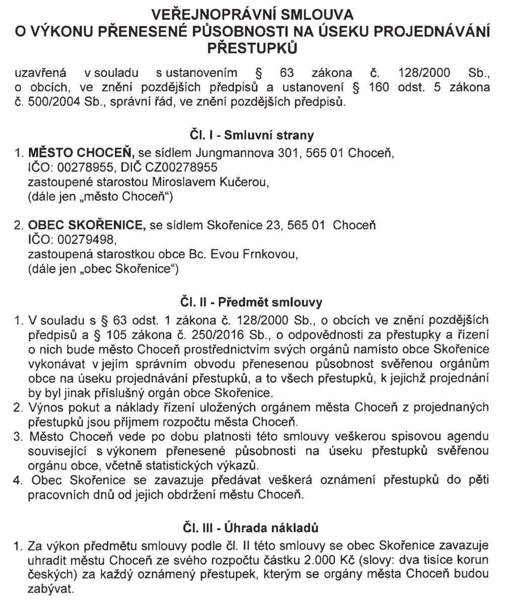 Strana 113 Věstník právních předpisů Pardubického kraje Částka 2/2018 27/VS/2018 Zveřejnění veřejnoprávní smlouvy dle 66c odst. 2 zákona č. 128/2000 Sb.