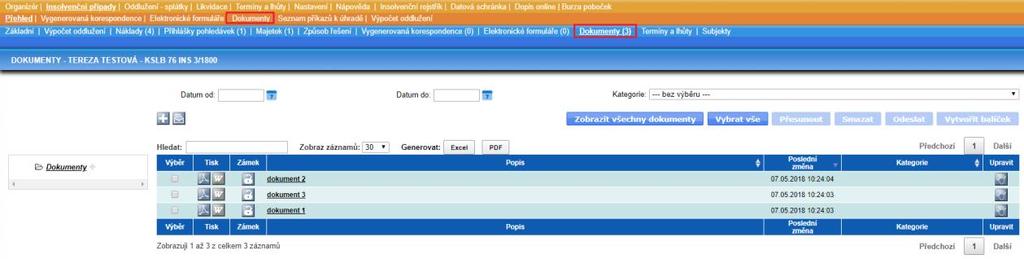 NOVÁ ZÁLOŽKA DOKUMENTY Modul Dokumenty slouží k práci s dokumenty, které pro vás systém vygeneruje, případně které si do systému sami nahrajete.