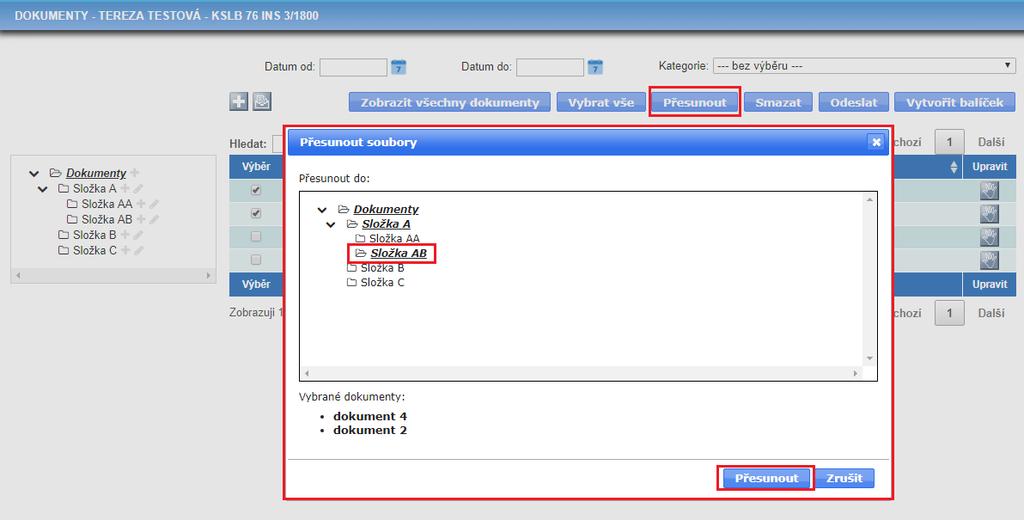 Jednotlivé dokumenty, které si zaznačíte ve sloupečku Výběr, můžete do konkrétní složky přesunout pomocí tlačítka.