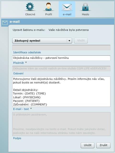 V novém okně je možné vybraný e-mail upravit. Zástupný symbol - do definice e-mailu je možné vybrat Zástupný symbol a tlačítkem [Vložit] přenést do textu.