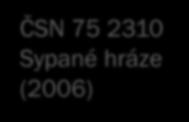 ČSN 75 2340) lze aplikovat pouze v odůvodněných případech při návrhu