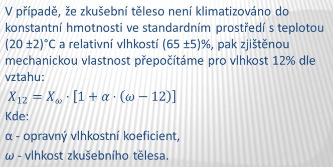 Pevnost v ohybu, kdy vlákna probíhají kolmo na podélnou osu tělesa se prakticky nevyskytuje. Hodnoty meze pevnosti jsou v tomto případě velmi nízké.