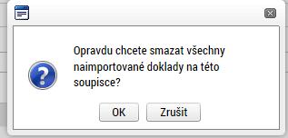 5 Smazání naimportovaných záznamů Pokud je nutné z jakéhokoli důvodu provést smazání dříve naimportovaných záznamů, vstoupí uživatel na záložku SOUHRNNÁ SOUPISKA a stiskne tlačítko SMAZAT