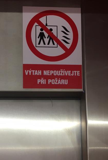 Při požáru nepoužívat výtahy!