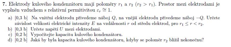 plocha je symetrická, takže c) d) [ ] Kapacita odpovídá vodivé kouli