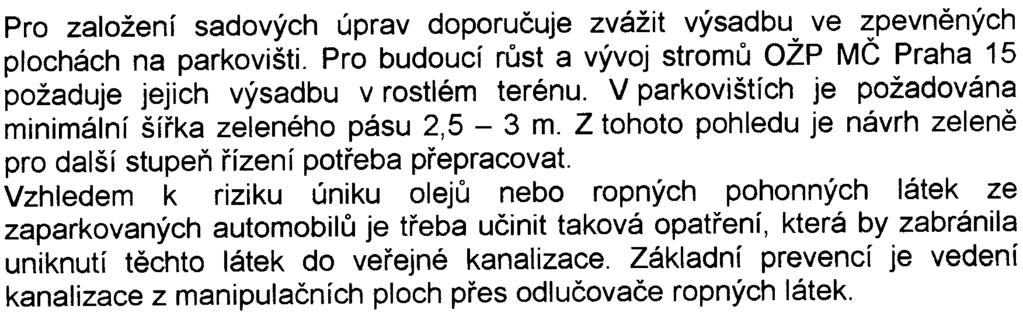 provoznì rizikových úrovòových køižovatek v rámci MÚK Štìrboholská radiála - Prùmyslová - Èernokostelecká, Prùmyslová - Rabakovská, pøípadnì dalších provoznì problémových míst mezi touto køižovatkou