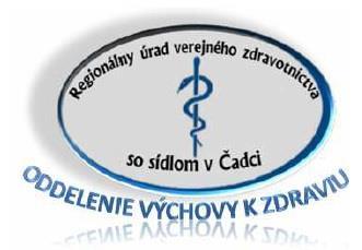 Programy a projekty Úradov verejného zdravotníctva v Slovenskej republike na rok 2016 a na ďalšie roky 9.