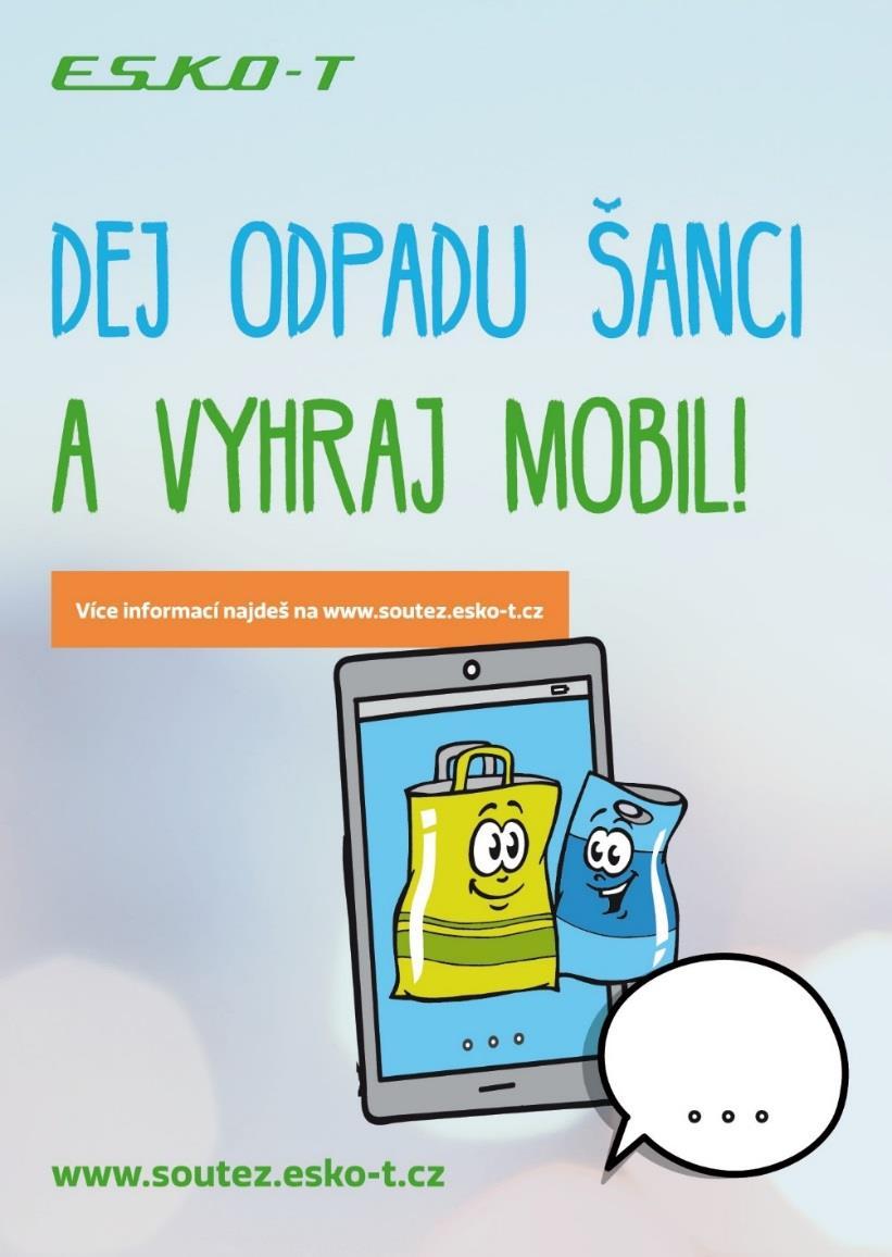 2. Dodržujte podmínky soutěže a popisujte opravdu jen PET lahve a nebo balíky s předepsanou váhou minimálně 5 kg. 3. Třiďte tam, kam se má do žlutých a modrých nádob na třídicí odpad s logem ESKO-T.