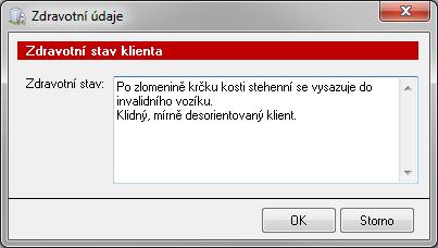 tlačítko Otevřít kartu klienta sekce Osobní údaje záložka Základní informace tlačítko Opravit položka Status) 3.3 Jak u klienta zadat adresu poskytování péče?