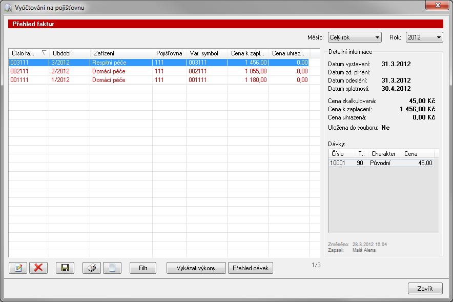 Červeně označené faktury jsou ty, které ještě nebyly uloženy do souboru (tj. ty nově vytvořené).