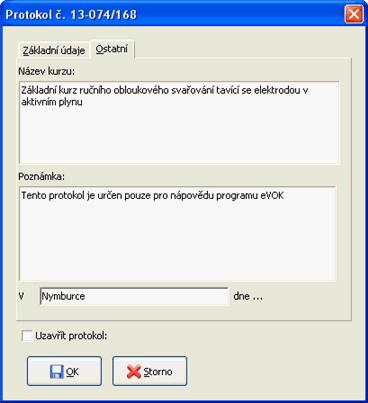 viz obr. 3. Povinný údaj je pouze Název kurzu svařování (pokud jste zadali zkoušku ze seznamu, vyplní se automaticky).