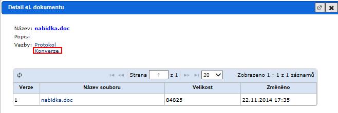 RSV.docx obr 112. Doložka o provedené konverzi 4.4.20. Generování doložky právní moci Tato funkčnost je specifická pro modul SpS. Doložku právní moci lze vygenerovat k el.