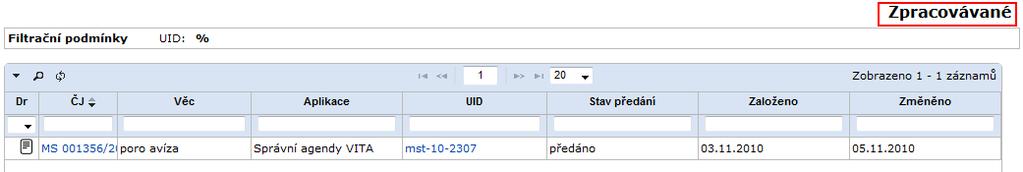 Ve složce (Referent /Zpracovávané externí aplikací) zobrazte detail příslušného dokumentu a v menu zvolte příkaz <Oběh/Odvolat předání externí aplikaci>.