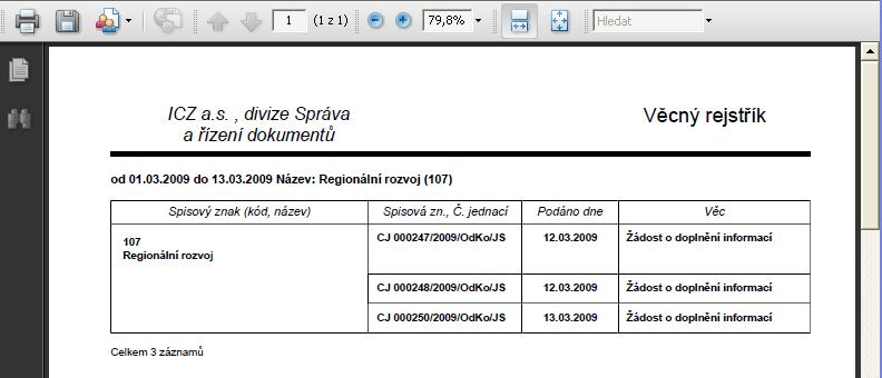 RSV.docx obr 241. Ukázka vygenerovaného Věcného rejstříku 4.20.8.10. Tisková sestava Místní rejstřík Je určena pro tisk doručených a vlastních dokumentů, je tříděná podle obce.