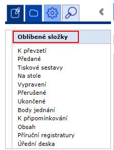 Úprava uživatelského prostředí obr 309. Oblíbené složky v navigačním stromě Změna oblíbených složek se projeví při následujícím přihlášení uživatele do aplikace. 8.1.4.