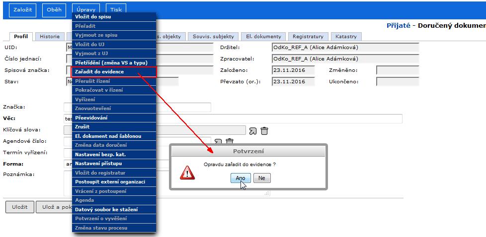 RSV.docx Přijatý dokument (zaevidovaný referentem i zaevidovaný podatelnou) lze dodatečně zaevidovat do SPS pomocí příkazu menu <Úpravy / zařadit do evidence>.