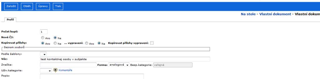 RSV.docx UPOZORNĚNÍ: Při založení odpovědi na doručený dokument je provedena kontrola, zda je daný doručený dokument ve spisu. Pokud není, spis je nad ním založen. Odpověď je vložena do téhož spisu.