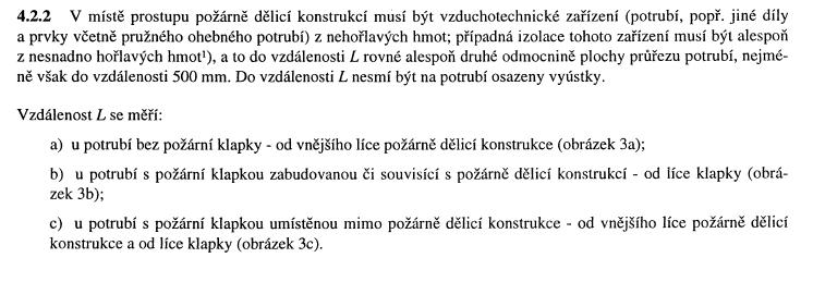 Taktéž dojde k utěsnění potrubí v místě průchodu stropem dle čl. 4.2.3 ČSN 730872.