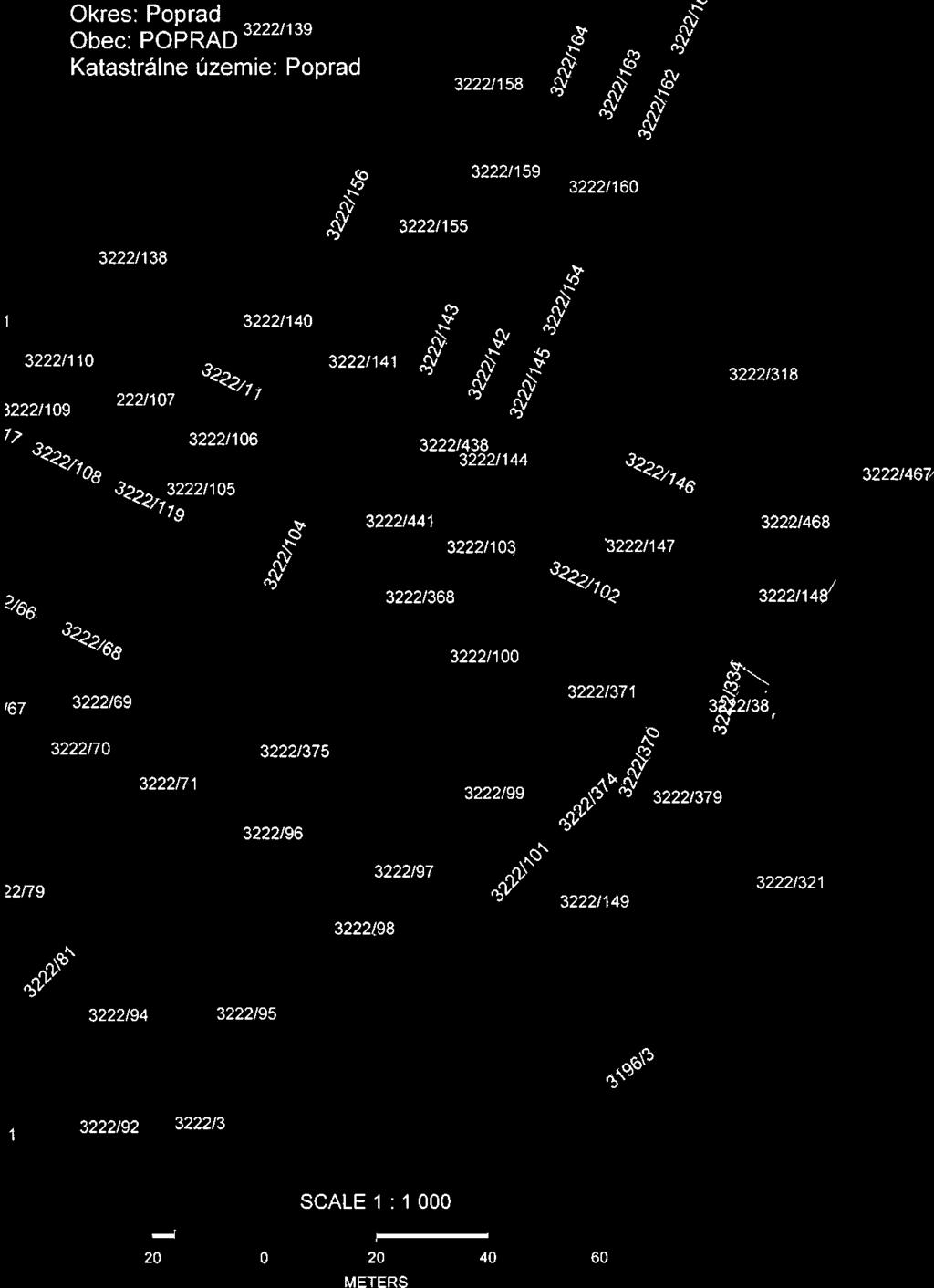Okres: Poprad Obec: POPRAD 3222/1 39 Katastrálne územie: Poprad 3222/138 J 32221158 ~} ~) ~9