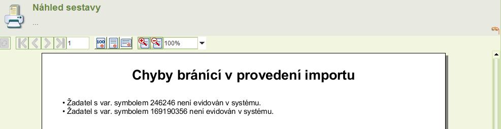 Před importem dat ze souboru probíhá testování importního souboru.