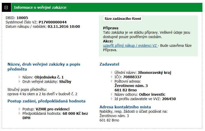 15) Pokud máte přiřazeného vítězného dodavatele, vyplněny všechny údaje o zakázce a vložený odkaz na uveřejněnou smlouvu, můžete evidenci veřejné zakázky