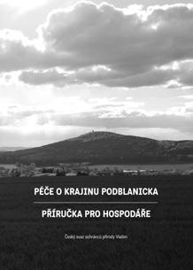 , 160 stran, 400 ks, ISBN: 978-80- 87964-12-5, cena 215 Kč. Blanický rytíř s kopretinou: Gratulovník přátel a kolegů Václavu Zelenému k jeho 80.