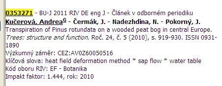 Rok sběru (vykazování, odevzdání do RIV) Rok vydání (rok uplatnění) Rok sběru = rok odevzdání dat do