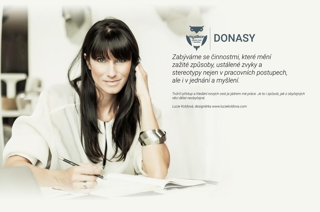 Profil vzdělávací společnosti DONASY s.r.o. Brno, 29. 6. 2017 DONASY s.r.o. Ing. Zbyněk Dohnal Mgr.