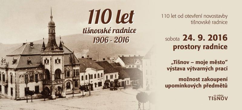 U příležitosti 110 let od otevření nové budovy tišnovské radnice se dne 22. září 2016 uskutečnilo setkání současného vedení města s reprezentanty vedení minulých.