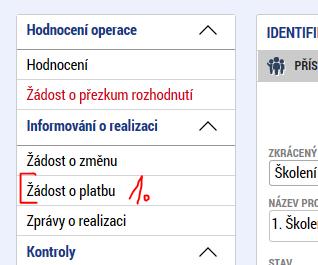 Žádost o platbu - založení 1.