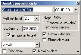 Kreslit 7.13 189 Kresli parcelní číslo Od verze 17.0 byla doplněn možnost nastavit formát textu přímo: Funkce pro kreslení podlomených a nových (v kroužku) parcelních čísel.