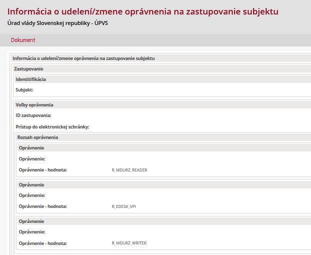 Obr. 11 Informácia o udelení oprávnenia Po udelení oprávnení bude mať oprávnená osoba na prístup a disponovanie s elektronickou schránkou, po úspešnej autentifikácii, dostupné všetky elektronické