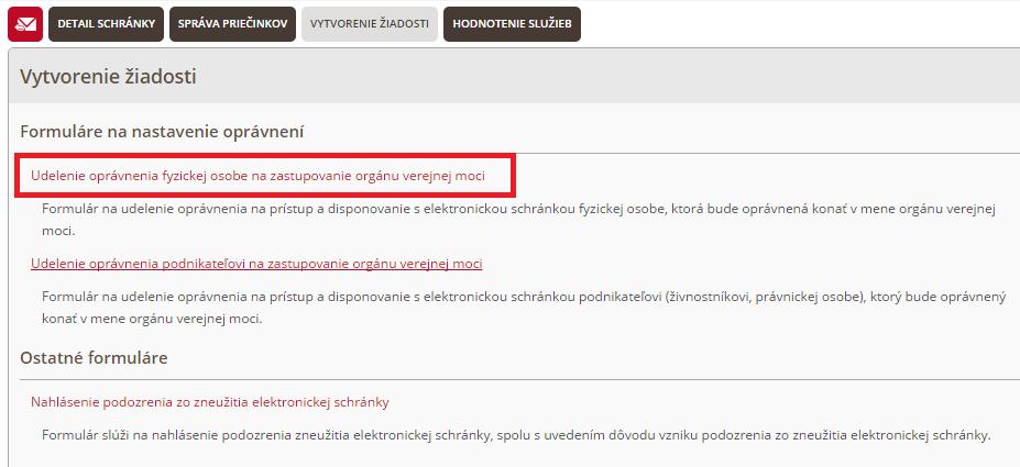 6 Vytvorenie žiadosti V uvedenej záložke sa nachádzajú žiadosti, ktoré môže OVM využiť v súvislosti s