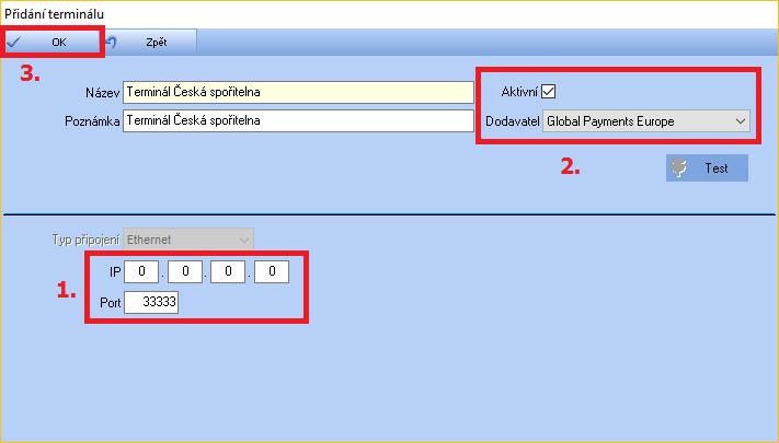 Prodejna SQL Připojení platebního terminálu ČSOB, Komerční Banka, Česká Spořitelna (dodavatel Monet, GPE) V případě, že je platební terminál nastaven na DHCP, můžete ponechat v poli IP 0.0.0.0. (bod 1).