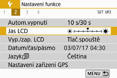 Praktické funkce 3 Úprava jasu displeje LCD Úpravou jasu displeje LCD lze usnadnit jeho