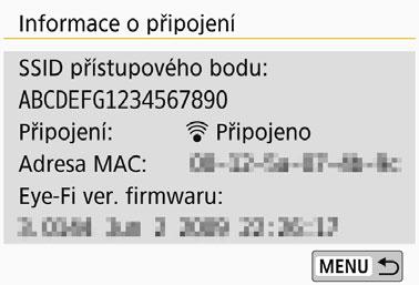 H Použití karet Eye-Fi 5 Zkontrolujte položku [SSID přístupového bodu:]. Zkontrolujte, zda je u položky [SSID přístupového bodu:] zobrazen přístupový bod.