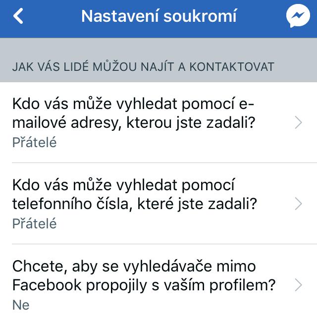 13 Facebook: Doporučuje se také zakázat vyhledávačům najít a zobrazit tvůj profil. Přejdi do Nastavení - Nastavení soukromí - Kdo mě může vyhledat? a vyber možnost Upravit.