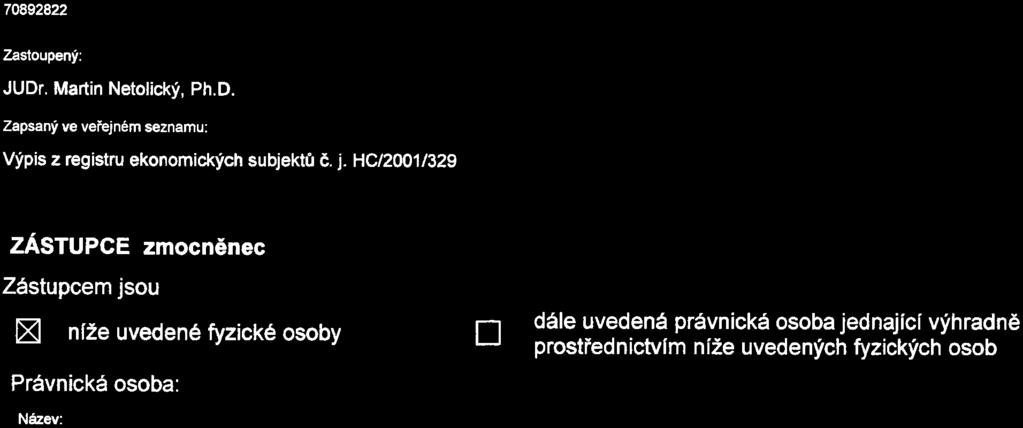 Sídlem: IC: Dlfi: Zapsaný ve veřejném seznamu: Zastoupený: Podpis: FYZICKÉ OSOBY A ROZSAH JEJICH OPRÁVNĚNÍ JEDNAT ZA ODBĚRATELE Jméno a přfjment Datum narozeni Bydliště E-maih Tel2 Oprávněni