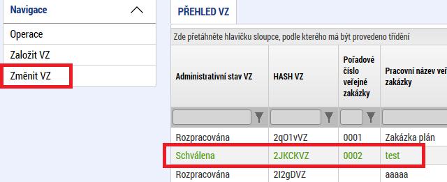 zakázky. 2. Klikněte na Změnit VZ. 3.